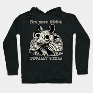 Total Solar Eclipse 2024 Totally Texas Hoodie